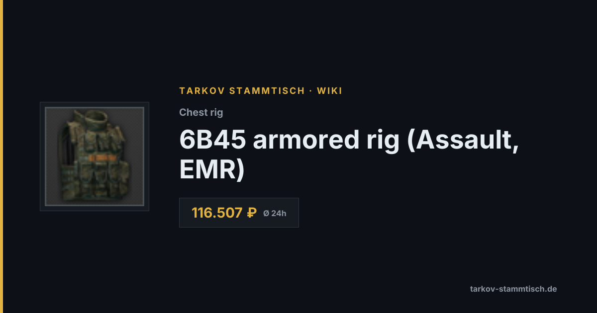 6B45 armored rig (Assault, EMR) — Tarkov Item Details